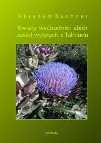 Восточные цветы: свод правил из Талмуда-Бухнер