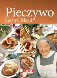 Pieczywa Siostry Marii chleb bułki pieczywo rożki
