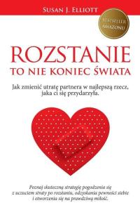 Rozstanie to nie koniec świata Susan J. Elliott