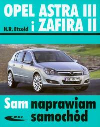 Opel Astra III и Zafira II. Я сам ремонтирую машину
