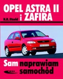 Opel Astra II и Zafira, ремонтирую сам