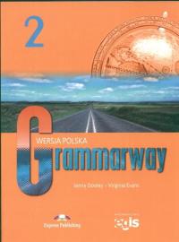 GRAMMARWAY 2 Podręcznik Wersja polska EXPRESS PUBL