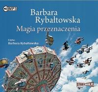 Magia przeznaczenia - B.Rybałtowska - audiobook