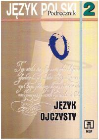 Język polski 2 Język ojczysty Podręcznik Krystyna Orłowa Helena Synowiec