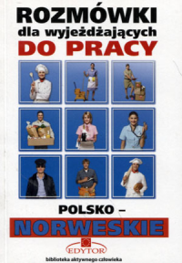 Rozmówki dla wyjeżdżających do pracy polsko-norweskie Kieszonkowe