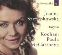 AUDIOBOOK KOCHAM PAULA MCCARTNEYA - Szczepkowska