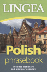 Polish phrasebook includes dictionary and grammar overview