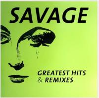 SAVAGE - GREATEST HITS & REMIXES - Winyl LP 12