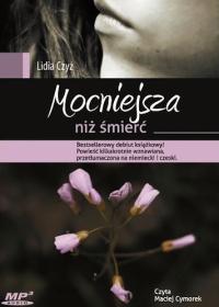 Lidia Czyż - Mocniejsza niż śmierć (Audiobook)