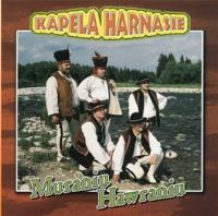 KAPELA HARNASIE - MURANIU, HAWRANIU