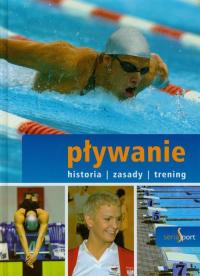 SPORT PŁYWANIE HISTORIA ZASADY TRENING
