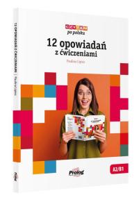 Читаю по-польски 12 рассказов с упражнениями А2-В1