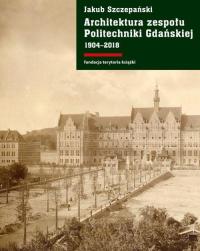 Architektura zespołu Politechniki Gdańskiej