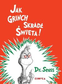 Jak Grinch skradł Święta Dr Seuss Kropka