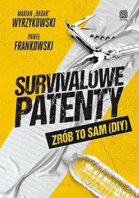 Survivalowe patenty Zrób to sam (DIY) BEZDROŻA