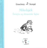 Mikołajek Święta są strasznie fajne Jean-Jacques Sempé, René Goscinny