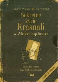 Sekretne życie Krasnali w Wielkich Kapeluszach. Audiobook Wojciech Widłak