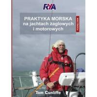 Морская практика на парусных и моторных яхтах учебник Тома Канлиффа