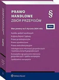 Prawo handlowe Zbiór przepisów w.41/24 Praca zbiorowa