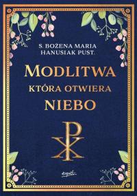 Молитва, открывающая небо-С. Божена Мария Ханусяк