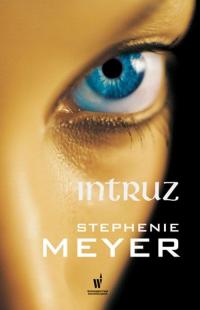 Intruz Stephenie Meyer Fantasy, science fiction, horror