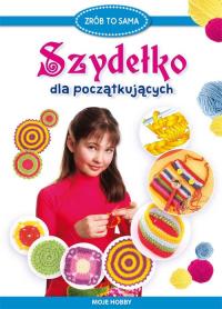 Szydełko dla początkujących poradnik szydełkowanie wzory