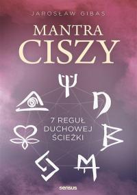 Mantra ciszy Jarosław Gibas