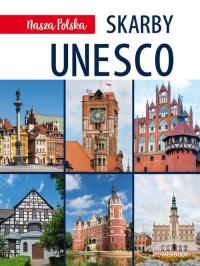 NASZA POLSKA SKARBY UNESCO ALBUM TWARDA NAGRODY Powerbook