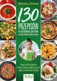 130 рецептов сезонных блюд с низким гликемическим индексом