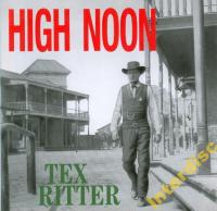 CD RITTER, TEX - High Noon