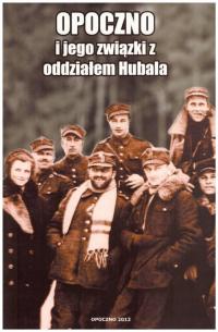 Opoczno Hubal Майор Генрик Добжаньский