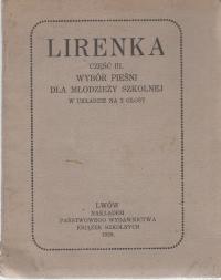 Lirenka Wybór pieśni dla młodzieży szkolnej Lwów1