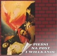 PIEŚNI NA POST I WIELKANOC Pieśni Religijne CD 24h