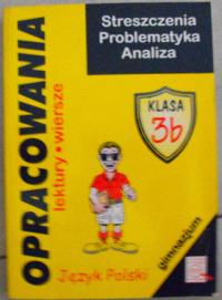 Streszczenia problematyka analiza gimnazjum 3B