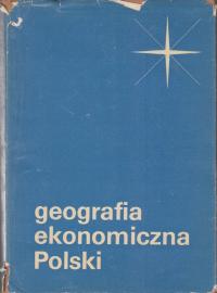 GEOGRAFIA EKONOMICZNA POLSKI Berezowski