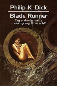 Blade Runner Philip K. Dick Ли андроиды