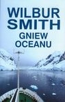 Gniew oceanu, Wilbur Smith /nowa, oprawa/