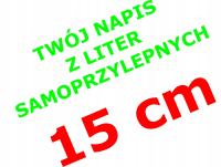LITERY CYFRY SAMOPRZYLEPNE NAPISY NAKLEJKI 15 CM