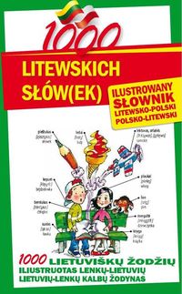1000 litewskich słów(ek) Ilustrowany słownik pols