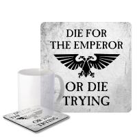 Podstawka pod kubek 'Die for the emperor'