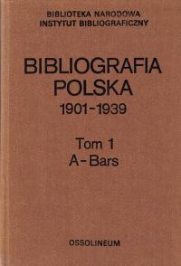 Библиография Польша 1901-1939 Т. 1 A-Bars