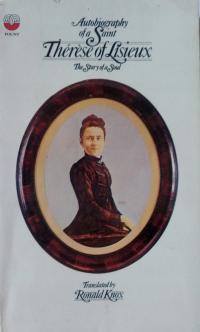 AUTOBIOGRAPHY OF A SAINT THERESE OF LISIEUX KNOX