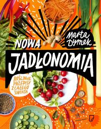 Новая Jadłonomia. Растительные рецепты со всего мира