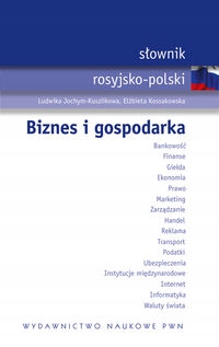 Słownik rosyjsko - polski Biznes i gospodarka