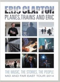 ERIC CLAPTON PLANES, TRAINS AND ERIC DVD