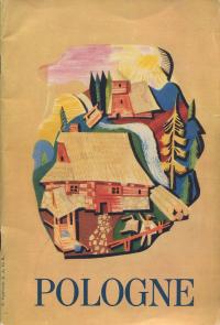 Pologne. Folder turystyczny [1937] [okł. Tadeusz Piotrowski]