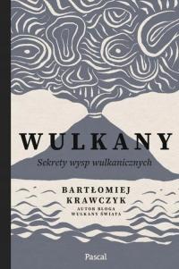 WULKANY, KRAWCZYK BARTŁOMIEJ