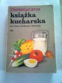 DIETETYCZNA KSIĄŻKA KUCHARSKA - Zofia Wieczorek