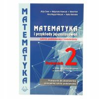 Matematyka i przykłady jej zastosowań 2 podręcznik - ZR - stan NOWA