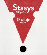 Stasys Eidrigevićius !Reakcje